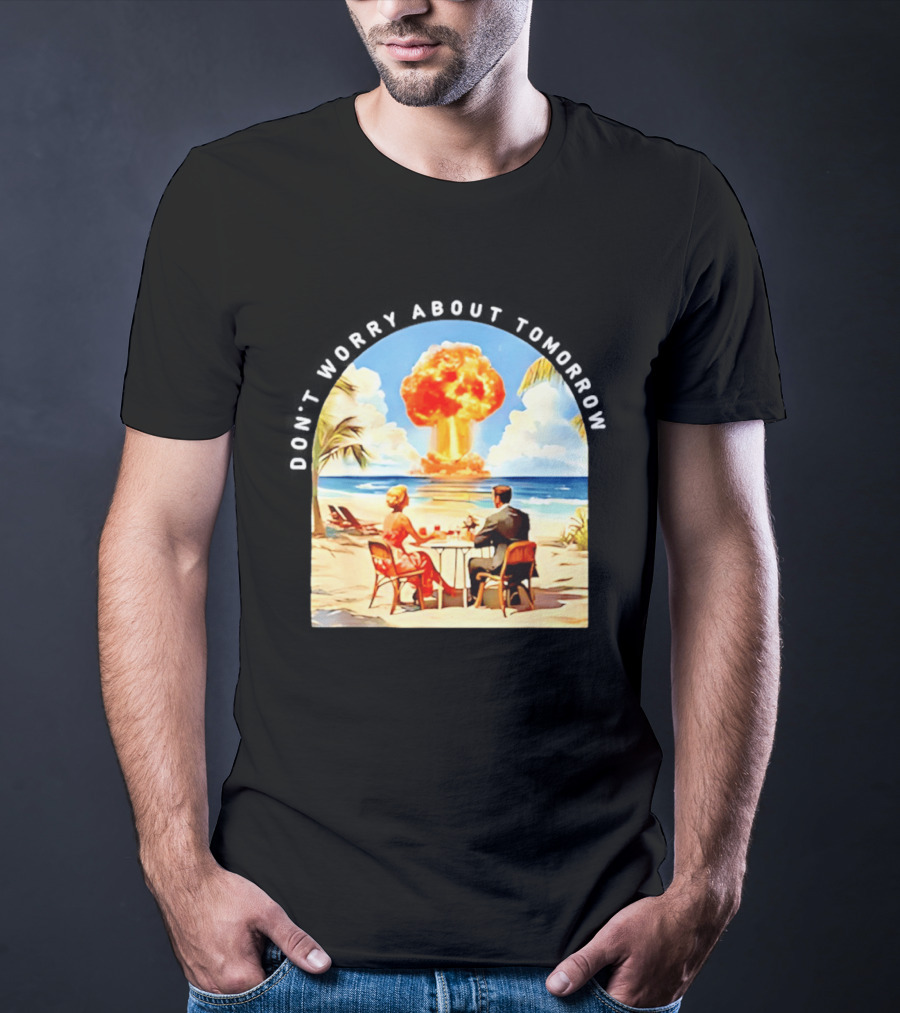 Don't Worry About Tomorrow Matthew 6 34 Atomic Age Retro Beach Explosion T-Shirt