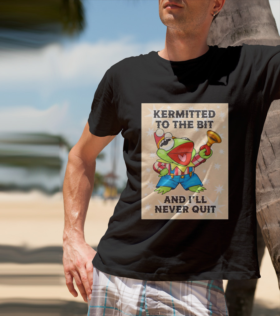 Kermit Frog Clown Outfit Kermitted To The Bit And I'll Never Quit T-Shirt