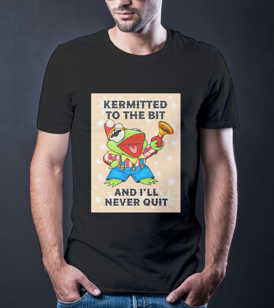 Kermit Frog Clown Outfit Kermitted To The Bit And I'll Never Quit T-Shirt