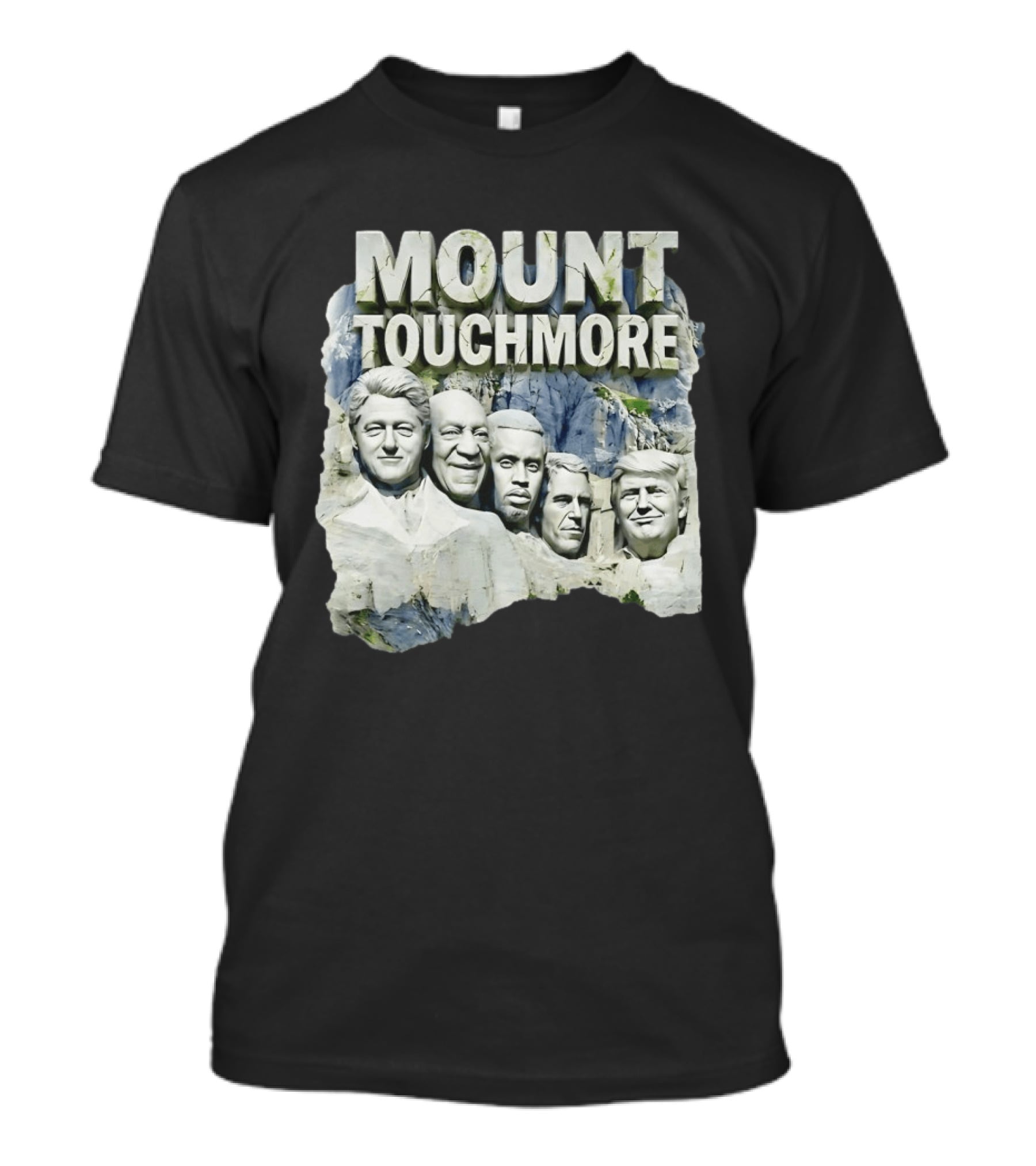 Mount Touchmore Clinton Cosby Simpson Trump Pastiche T-Shirt