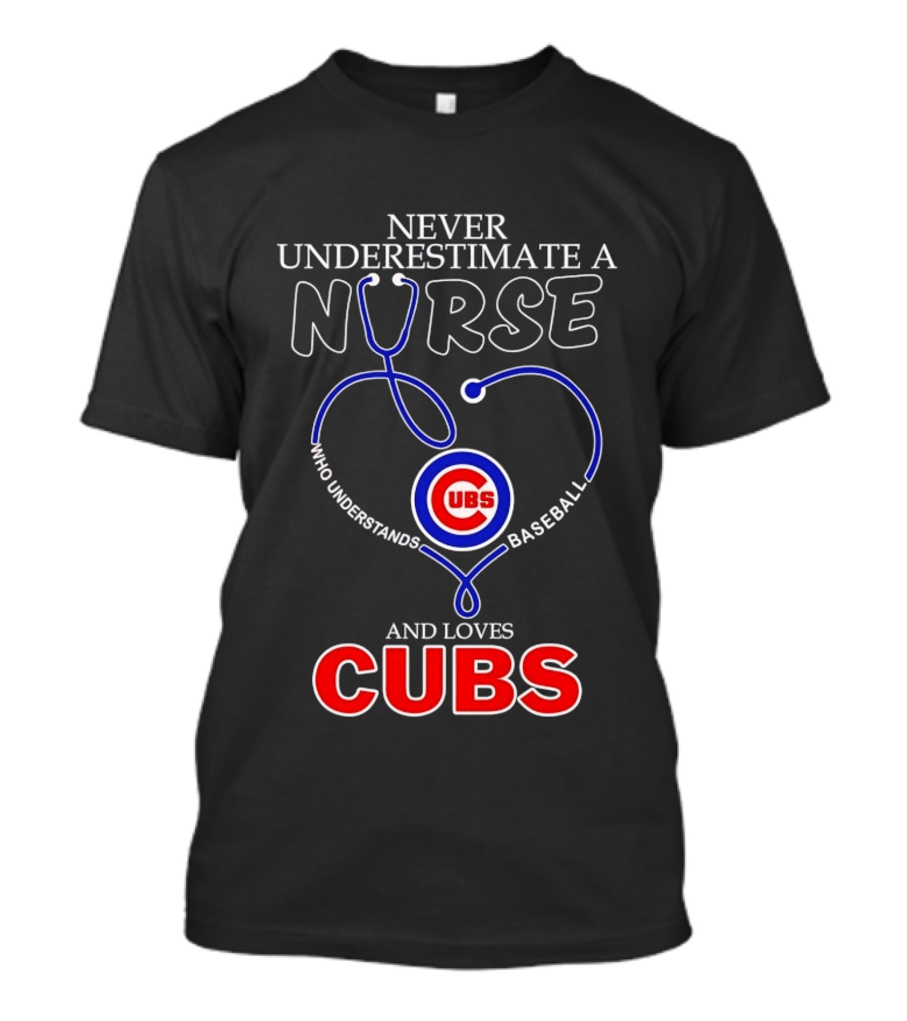 Never Underestimate A Nurse Who Understands Baseball And Loves Cubs T-Shirt