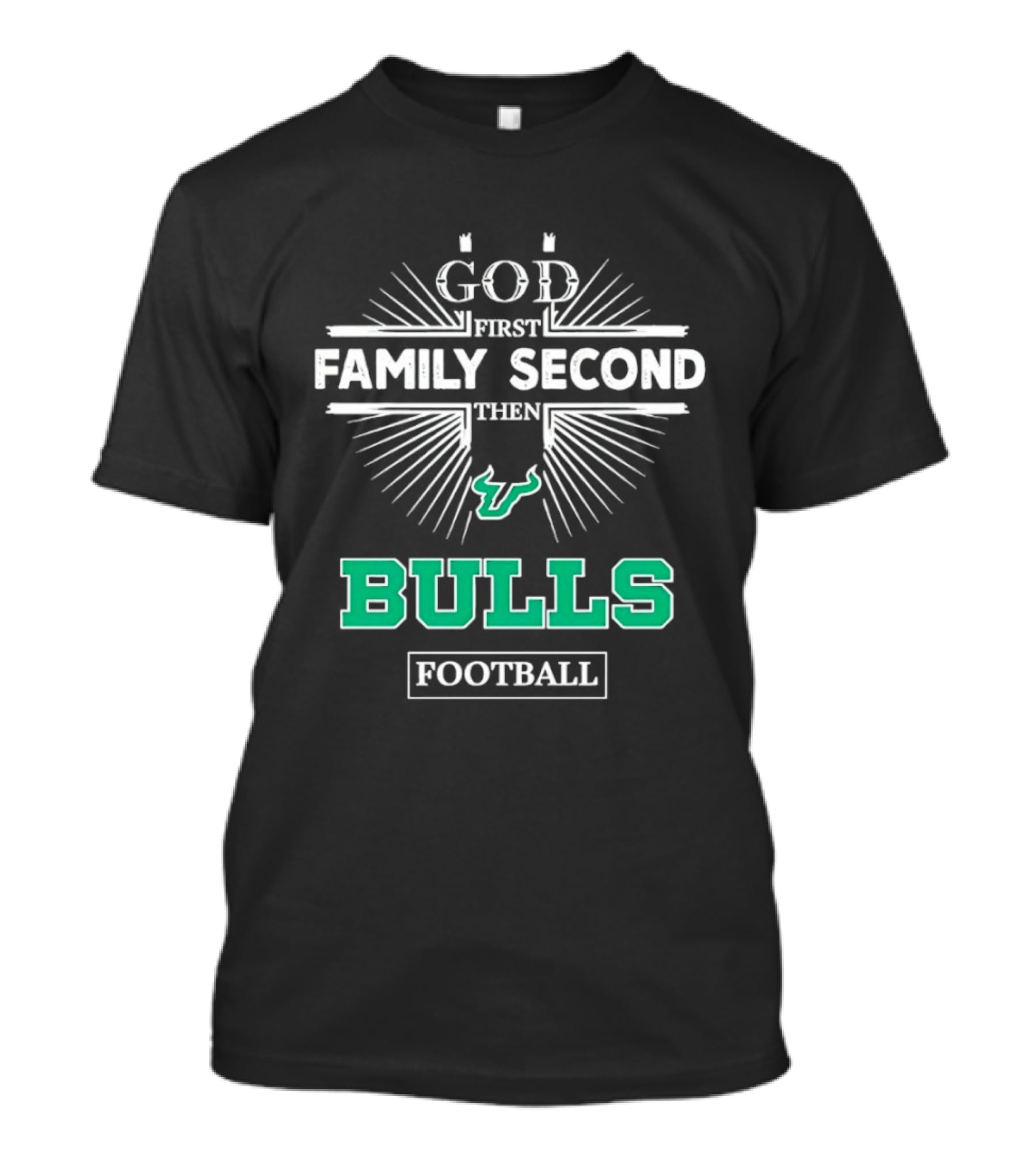 Florida Bulls God First Family Second Then Bulls Football Priority Spirit T-Shirt