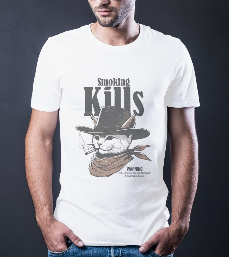 Cowboy Cat Smoking Kills Warning Smoking Kills Warning Ending Smoking Now Cuts The Danger T-Shirt