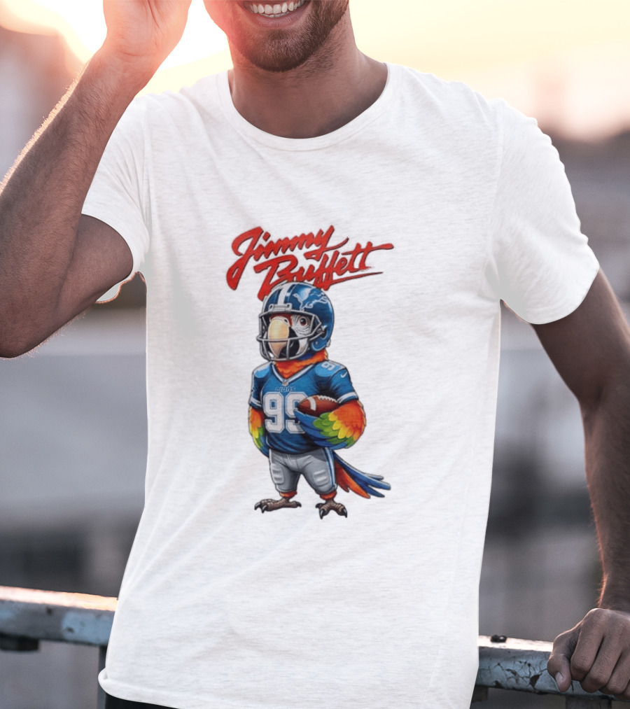 Jimmy Buffett Detroit Lions Parrot 99 Football Team Spirit T-Shirt