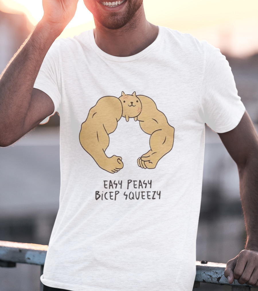 Easy Peasy Bicep Squeezy Buff Cat Muscular Arms T-Shirt