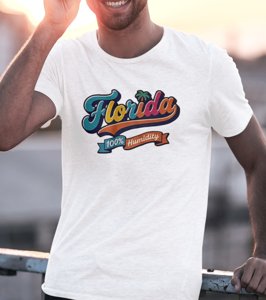 Florida 100% Humidity Colorful Palm Script T-Shirt