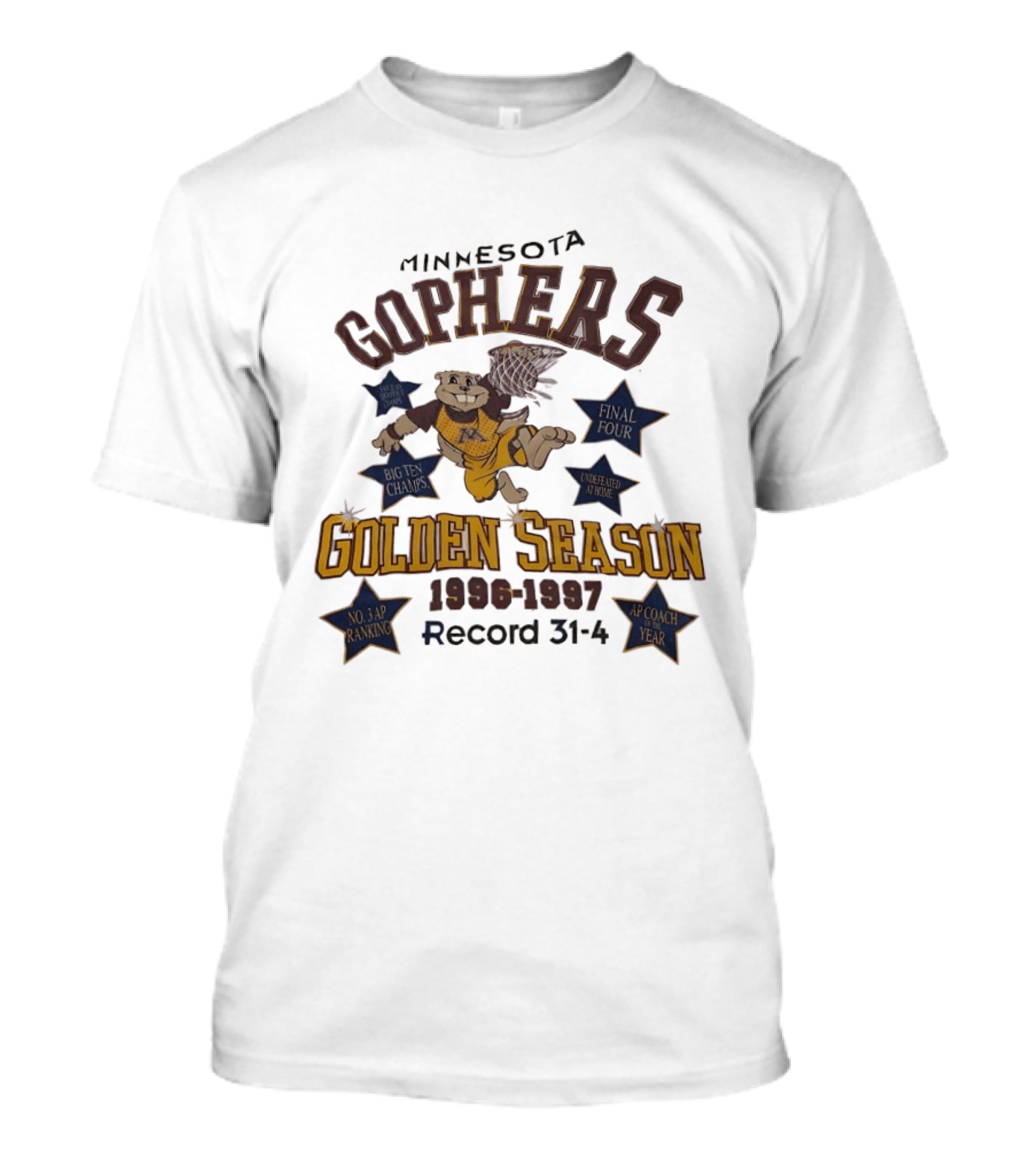Minnesota Golden Gophers Golden Season 1996 1997 Record 31 4 No. 3 AP Ranking Coach Year T-Shirt