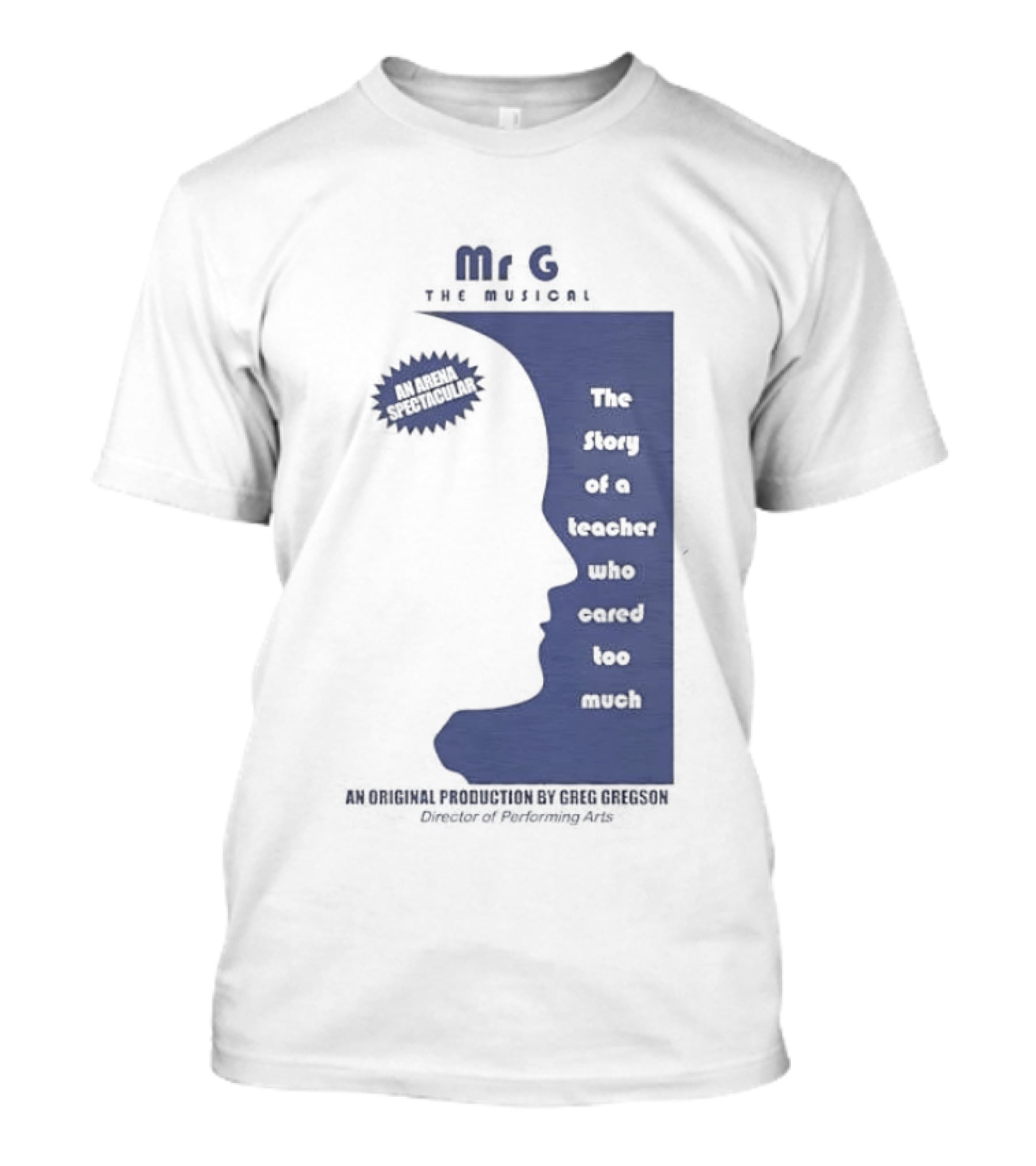 Mr G The Story Of A Teacher Who Cared Too Much Musical Sensation T-Shirt