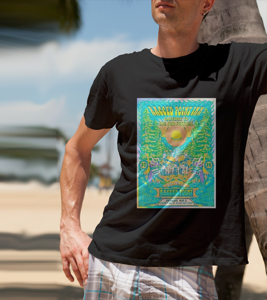 Ragged Point Inn Gateway To Big Sur Festival BBQ Pie Live Music Big Sur CA May 2 2026 T-Shirt