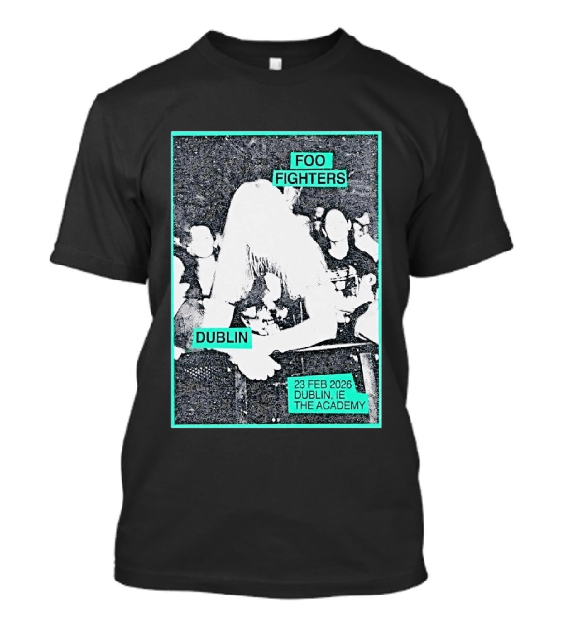 Foo Fighters Dublin IE 23 Feb 2026 The Academy T-Shirt