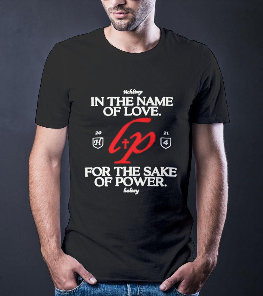 The Story In The Name Of Love For The Sake Of Power 1984 2021 T-Shirt