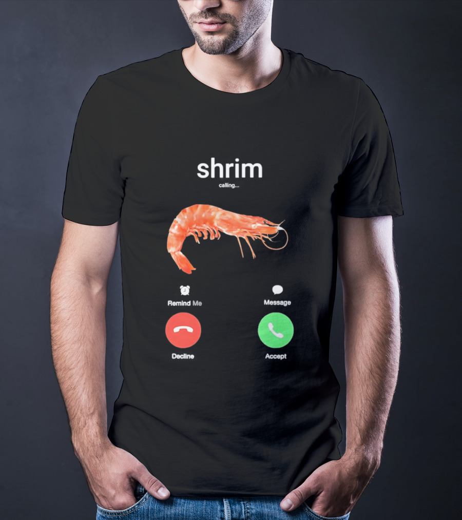 Shrim Phone Call User Interface Prank Joke Prawn Shrimp Emoji T-Shirt