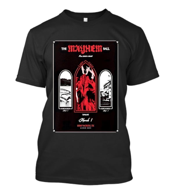 The Mayhem Ball Lady Gaga Fort Worth March 1 2024 T-Shirt