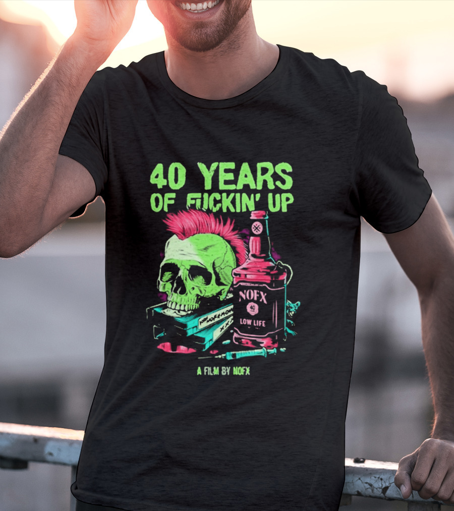 40 Years Of Fuckin' Up NOFX Bottle Skull A Film By NOFX T-Shirt