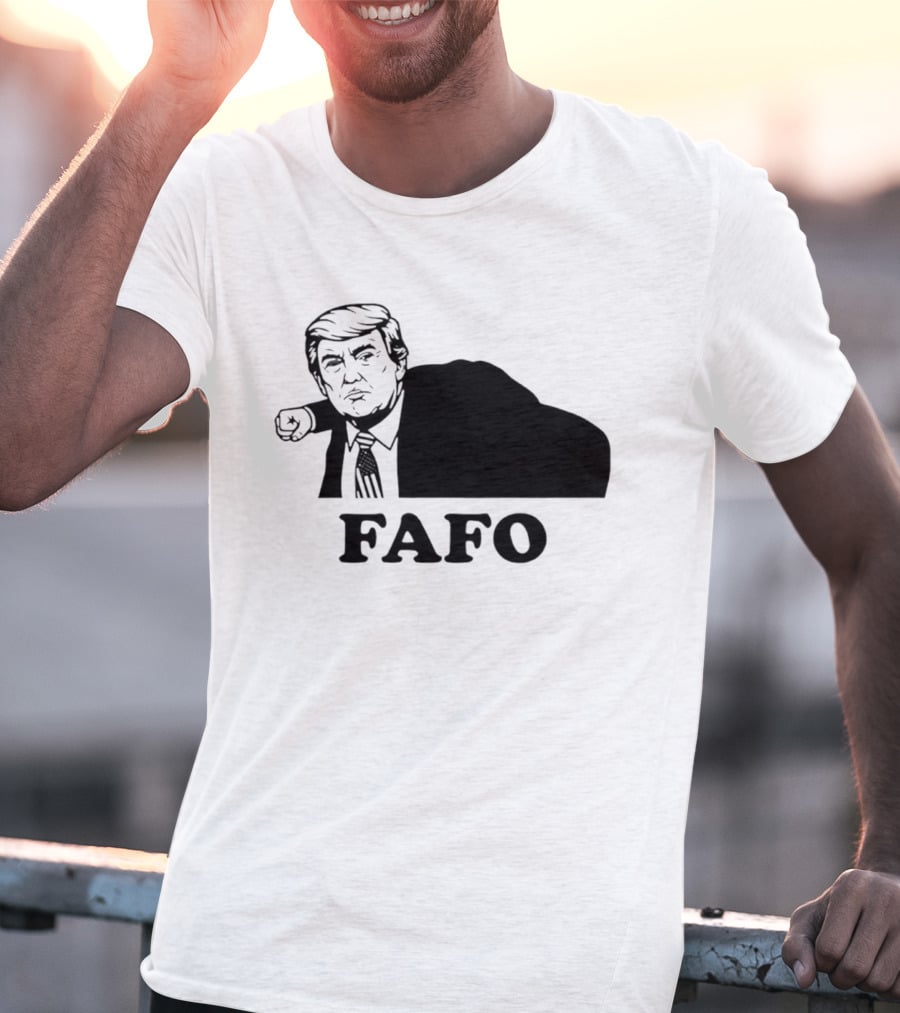 Donald Trump FAFO Punching T-Shirt