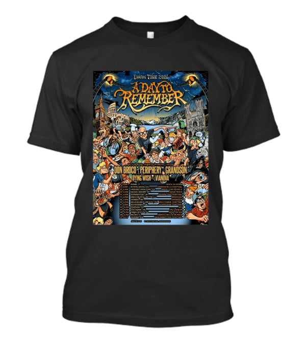 Europe Tour 2026 A Day To Remember Headline Shows Between Festivals Schedule T-Shirt