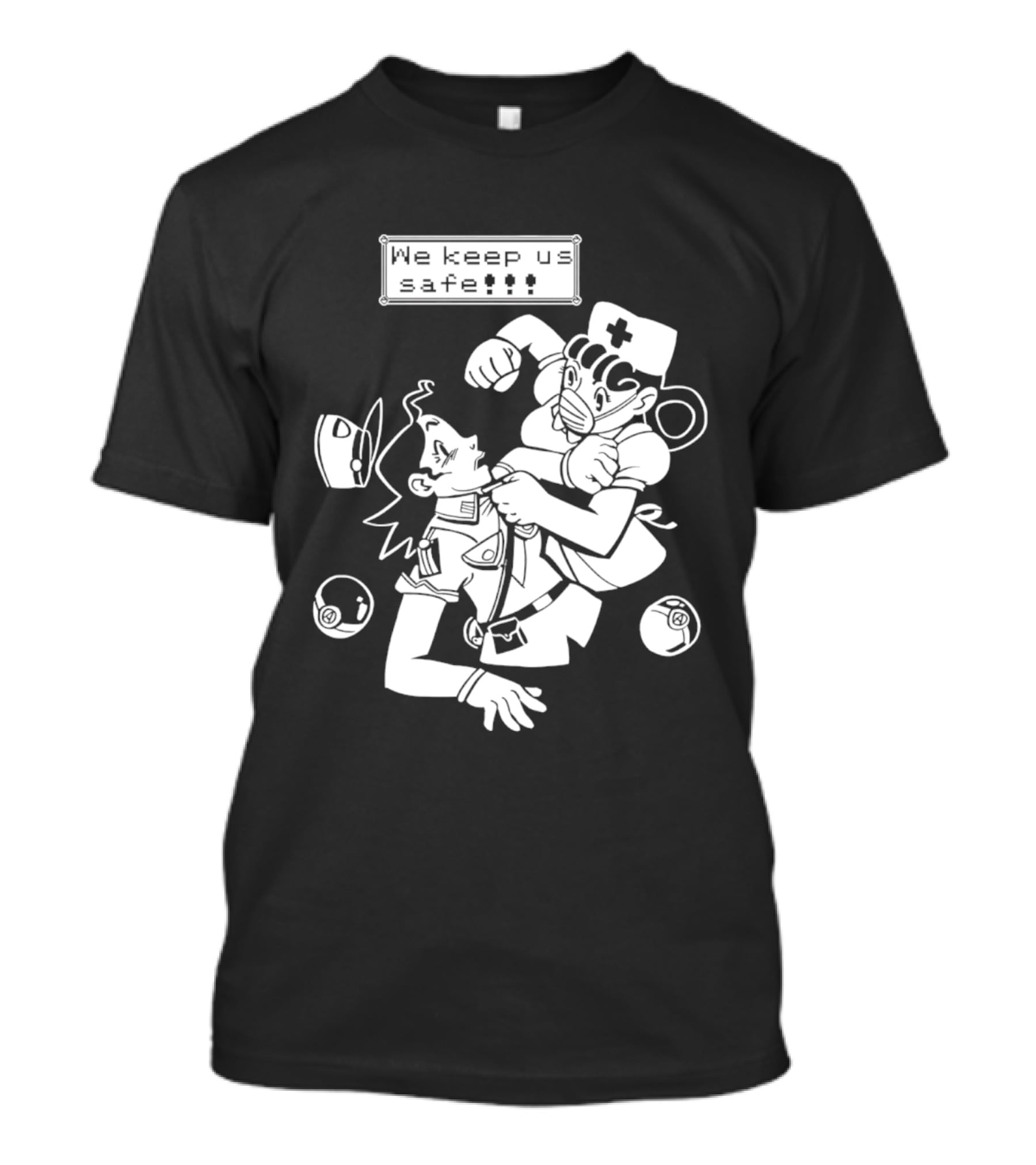 Joy V Jenny We Keep Us Safe T-Shirt