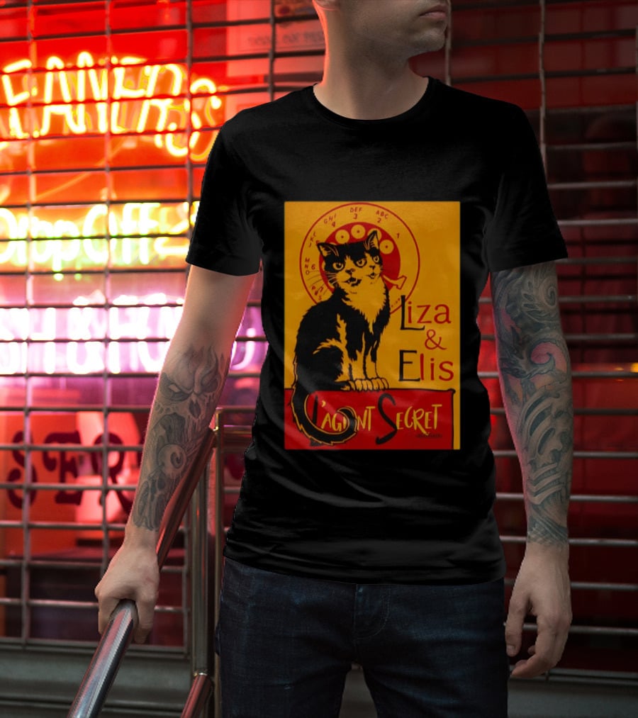Liza E Elis Gata L'Agent Secret T-Shirt