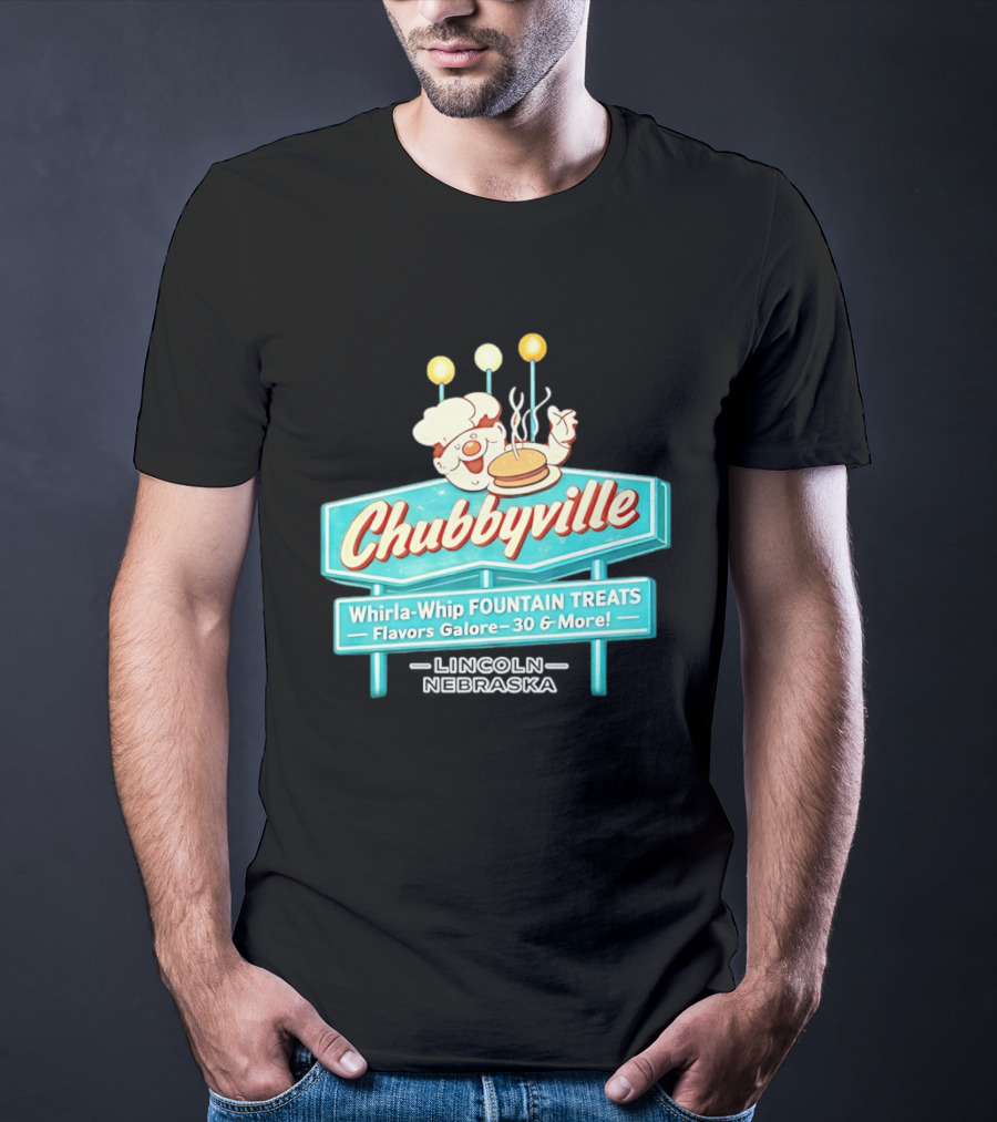 Chubbyville Whirla Whip Fountain Treats Flavors Galore 30 & More Lincoln Nebraska T-Shirt