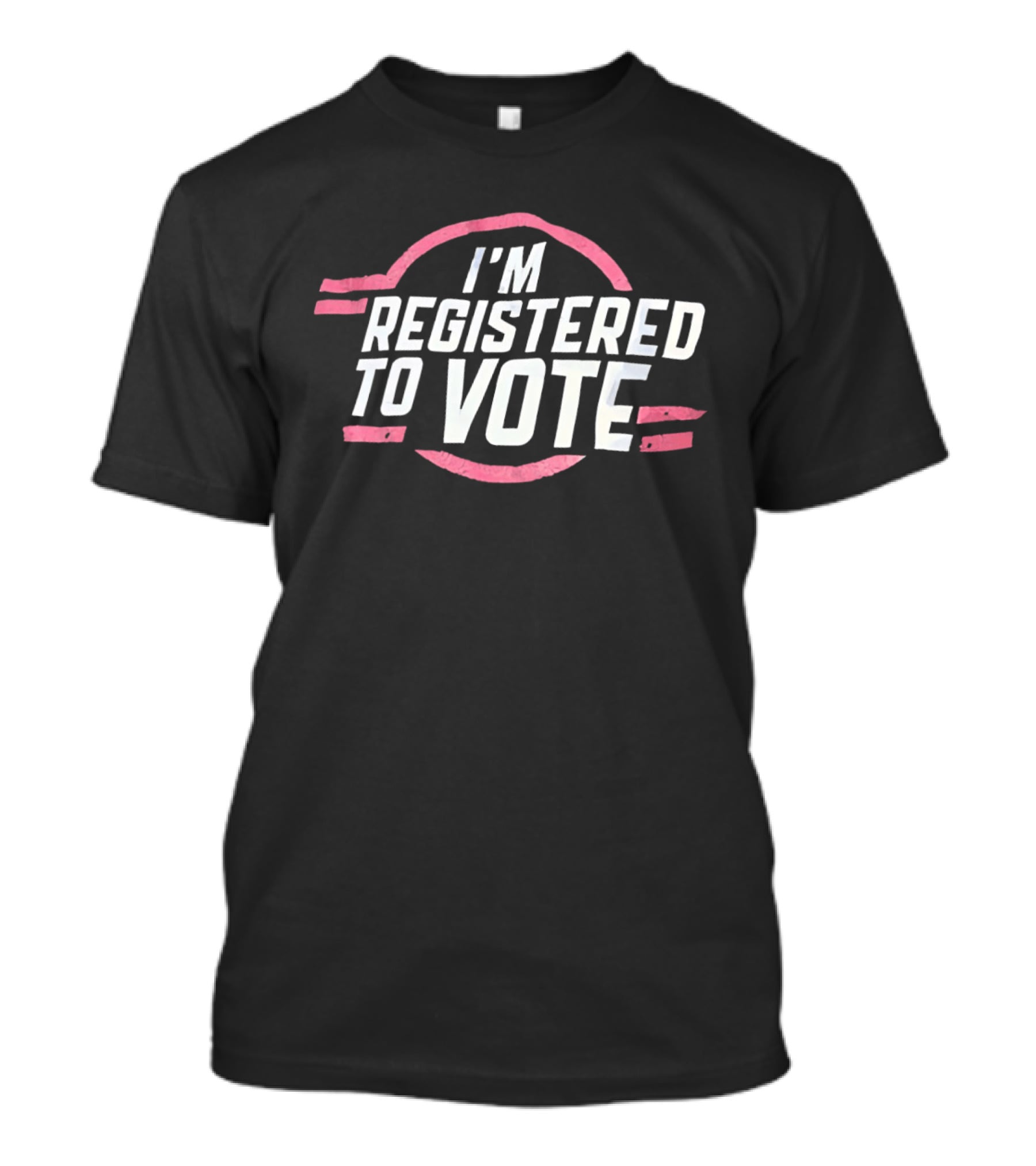 I'M Registered To Vote Patriotic T-Shirt