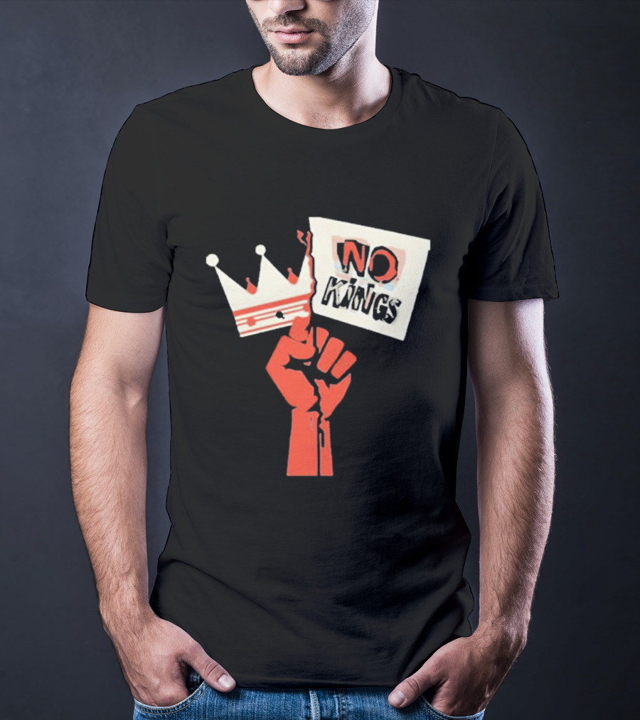 No Kings Protest Raised Fist Crown Sign T-Shirt