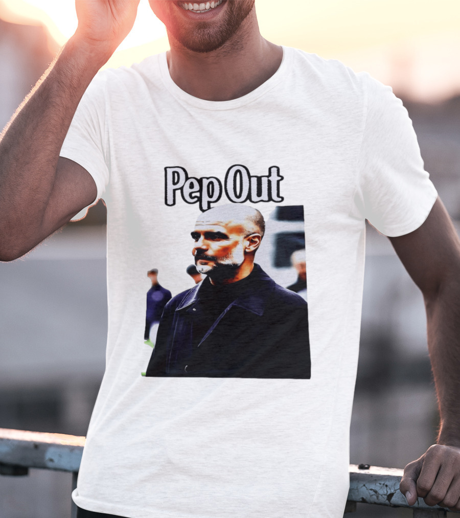 Pep Out Football Manager Critique T-Shirt