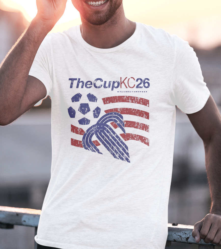 The Cup KC 26 Soccer Stars And Stripes 2026 T-Shirt