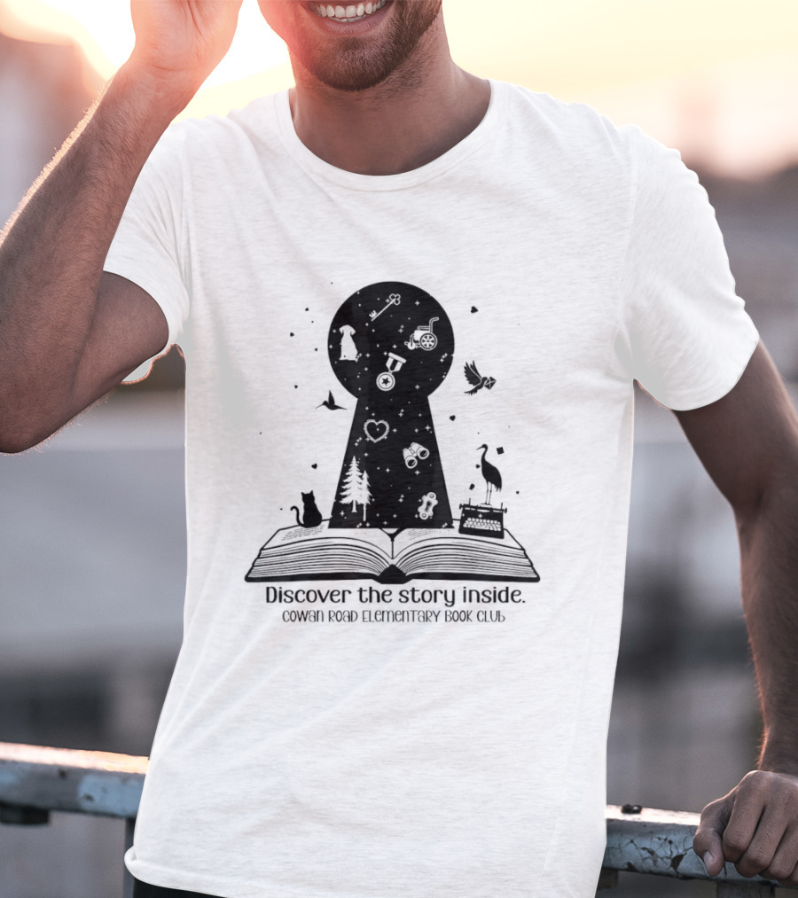 Cowan Road Elementary Book Club Discover The Story Inside Keyhole T-Shirt