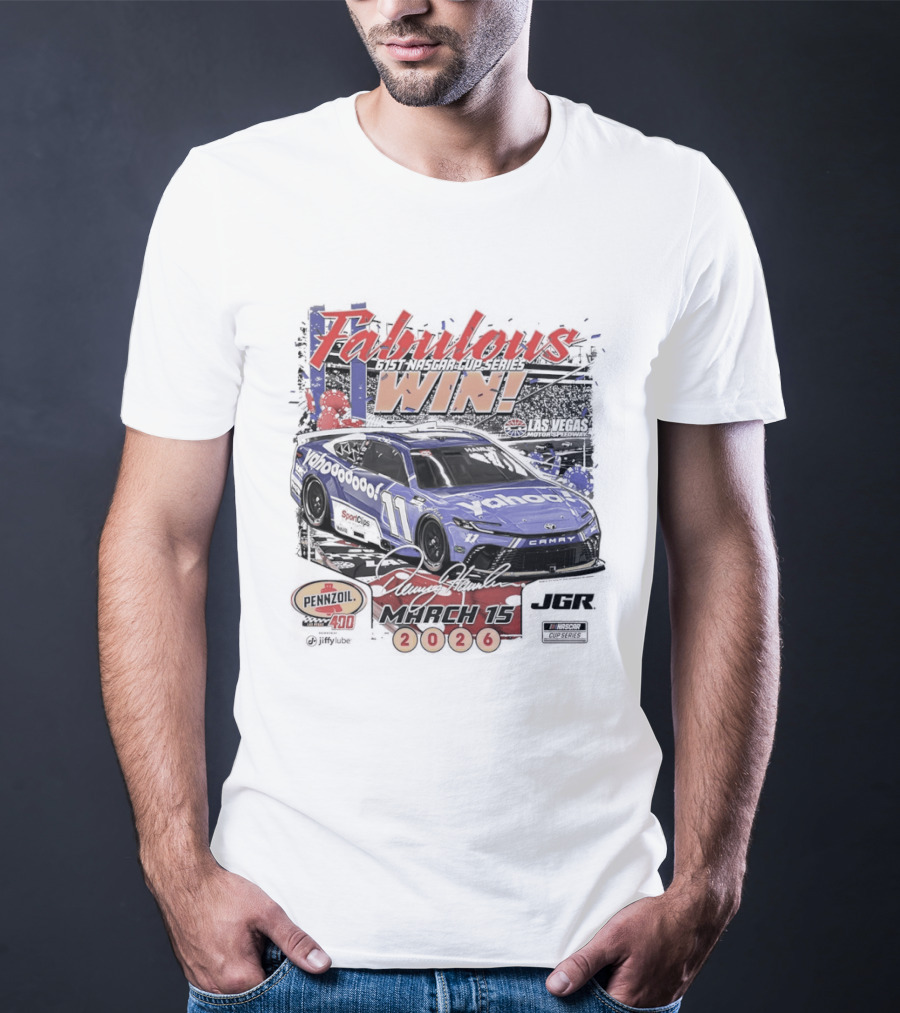 Fabulous Win Denny Hamlin Nascar Cup Series March 15 2026 T-Shirt