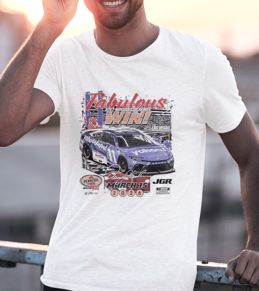 Fabulous Win Denny Hamlin Nascar Cup Series March 15 2026 T-Shirt