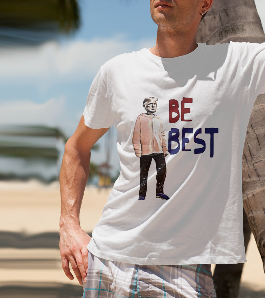 Be Best Trump Streetwear T-Shirt