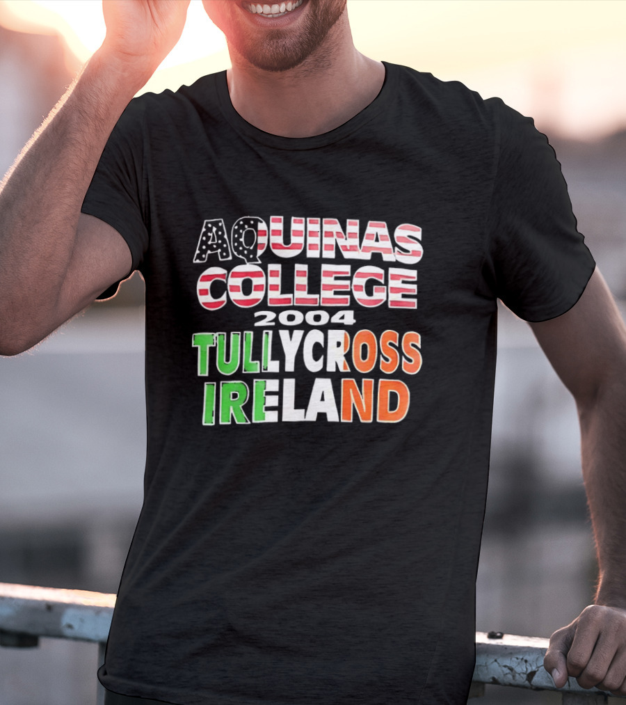 Aquinas College 2004 Tullycross Ireland T-Shirt