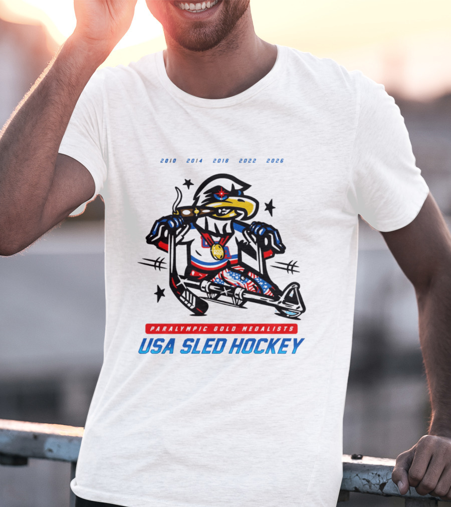 USA Sled Hockey Paralympic Gold Medalists 2010 2014 2018 2022 2026 T-Shirt