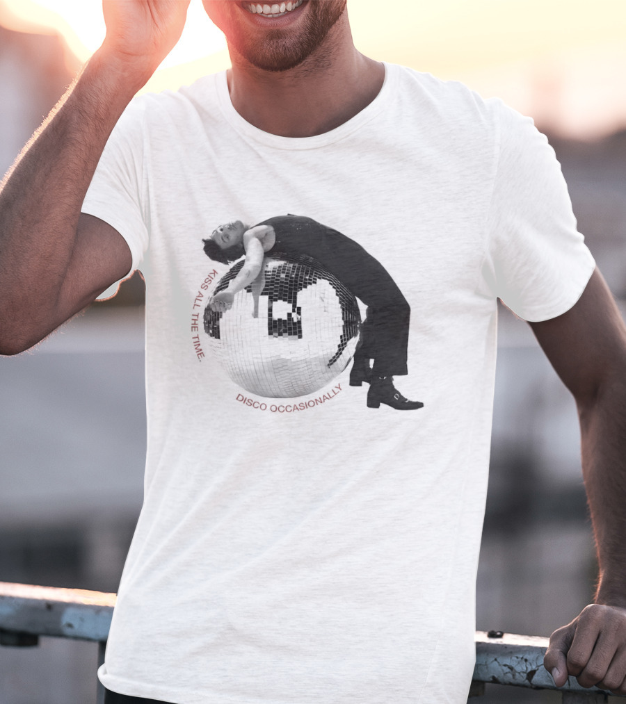 All The Time Disco Ball Harry Kiss Disco Occasionally T-Shirt