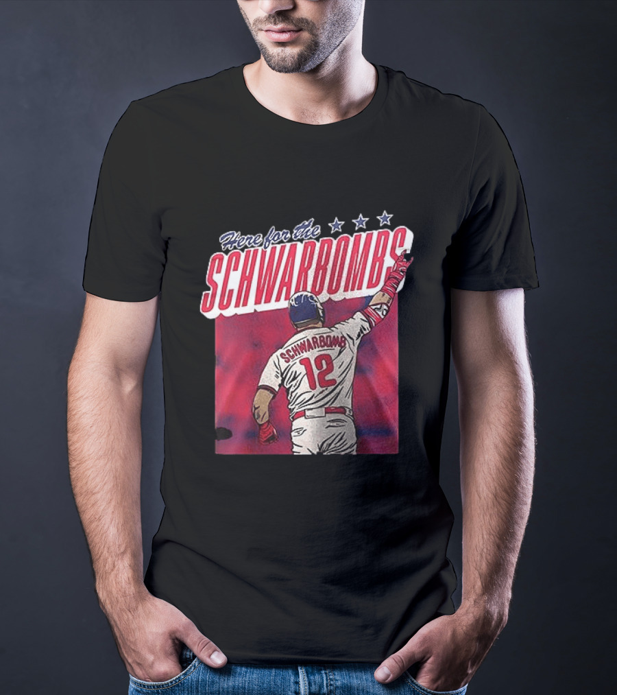Here For The Schwarbombs Kyle Schwarber Phillies 12 T-Shirt