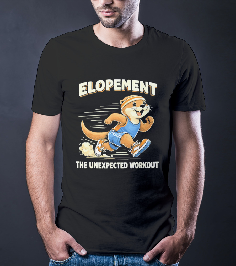 Elopement The Unexpected Workout Otter Running In Blue And Orange Sports Gear T-Shirt
