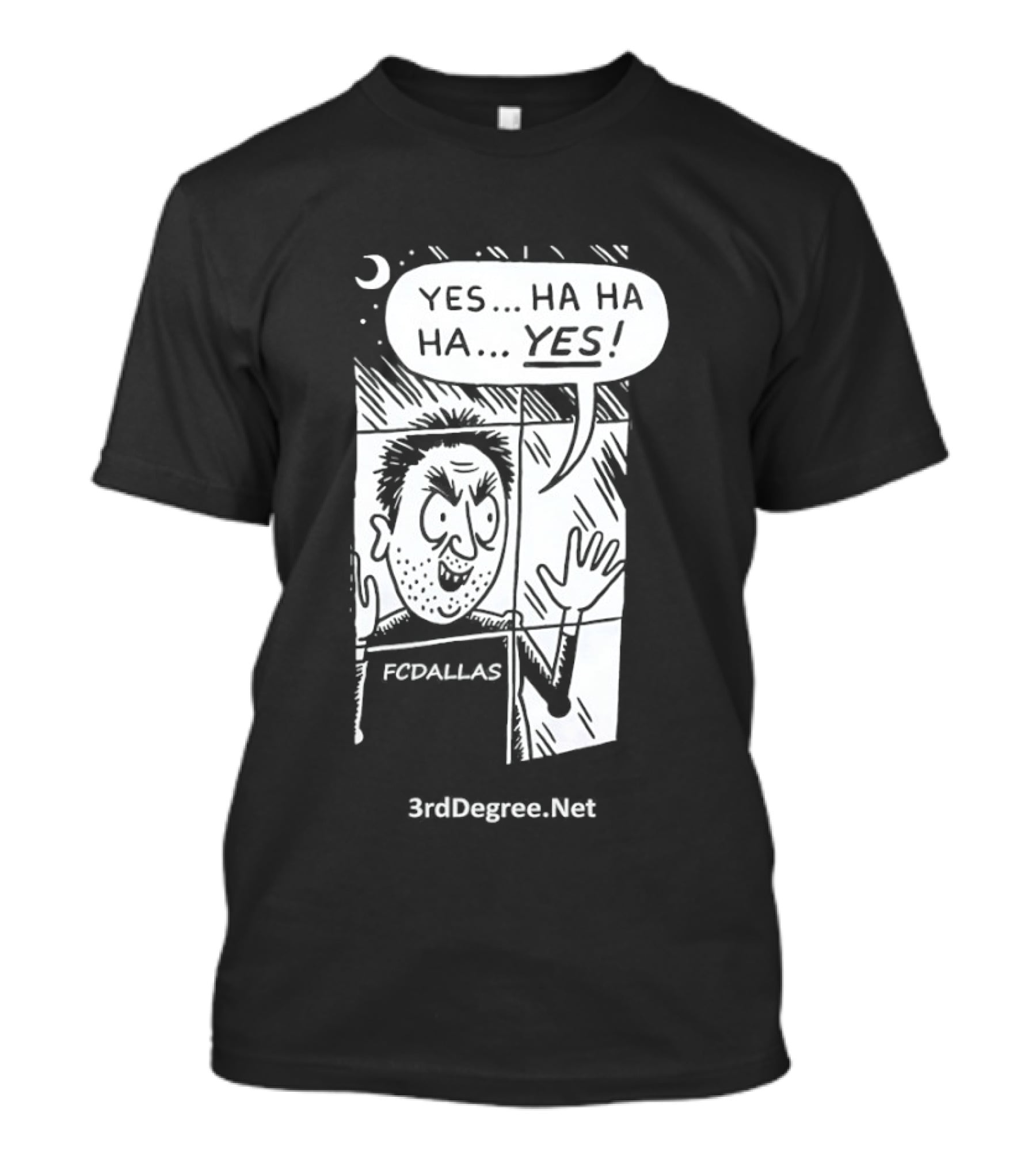 FC Dallas Yes Hahaha Comic 3rdDegree.net T-Shirt