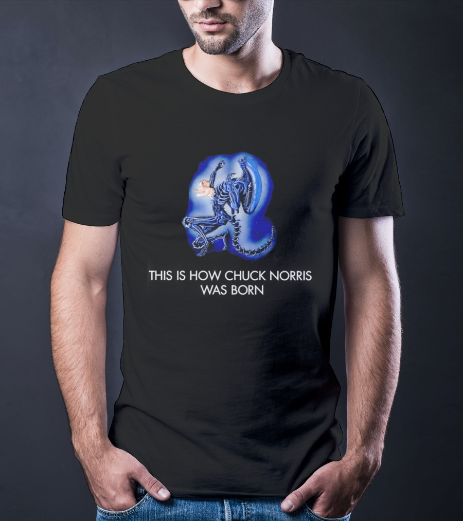 Xenomorph This Is How Chuck Norris Was Born T-Shirt