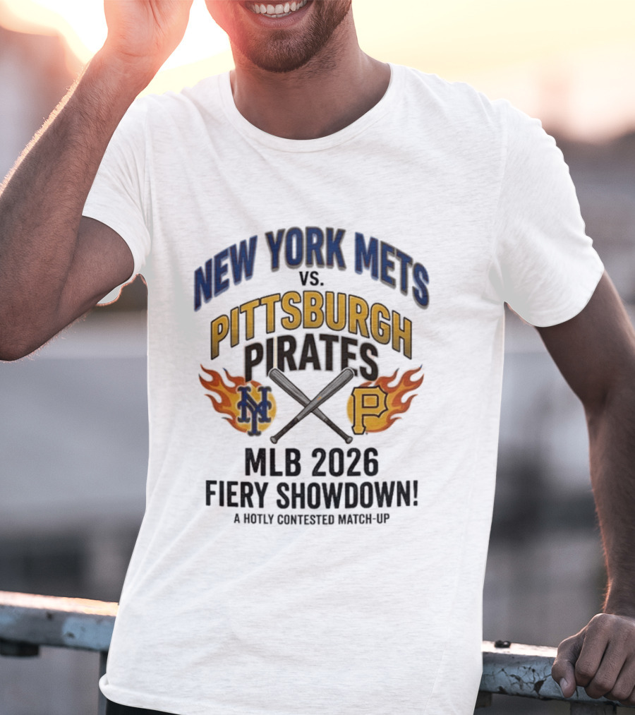 New York Mets Vs Pittsburgh Pirates MLB 2026 Fiery Showdown T-Shirt