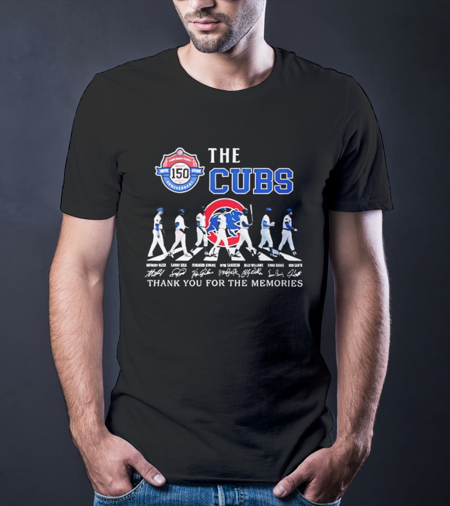The Cubs 150th Anniversary Thank You For The Memories T-Shirt