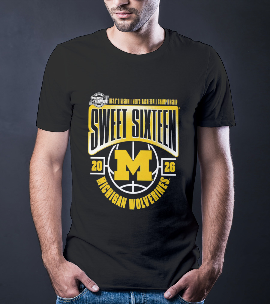 NCAA Men's Basketball Championship Sweet Sixteen 2026 Michigan Wolverines T-Shirt