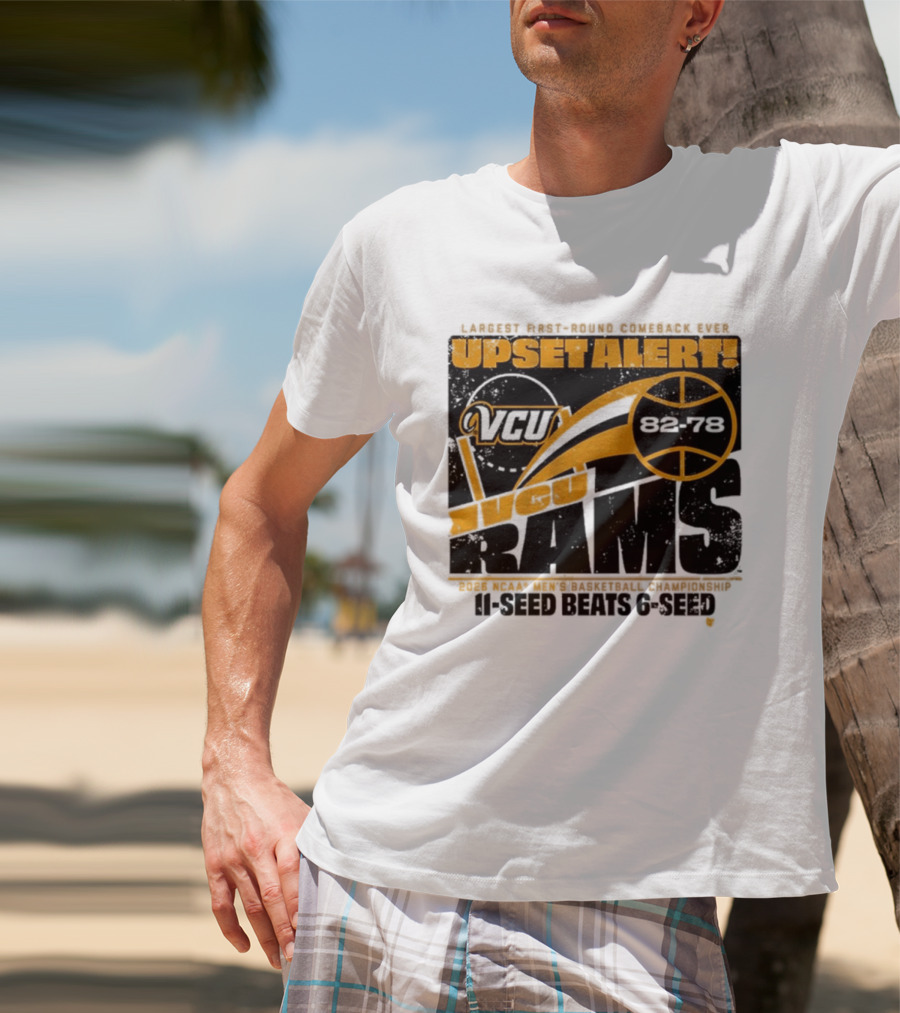 VCU Rams 2026 March Madness Upset Alert MBB Eleven Over Sixçado T-Shirt