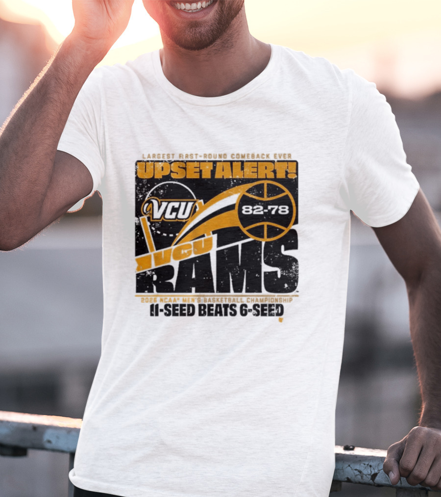 VCU Rams 2026 March Madness Upset Alert MBB Eleven Over Sixçado T-Shirt