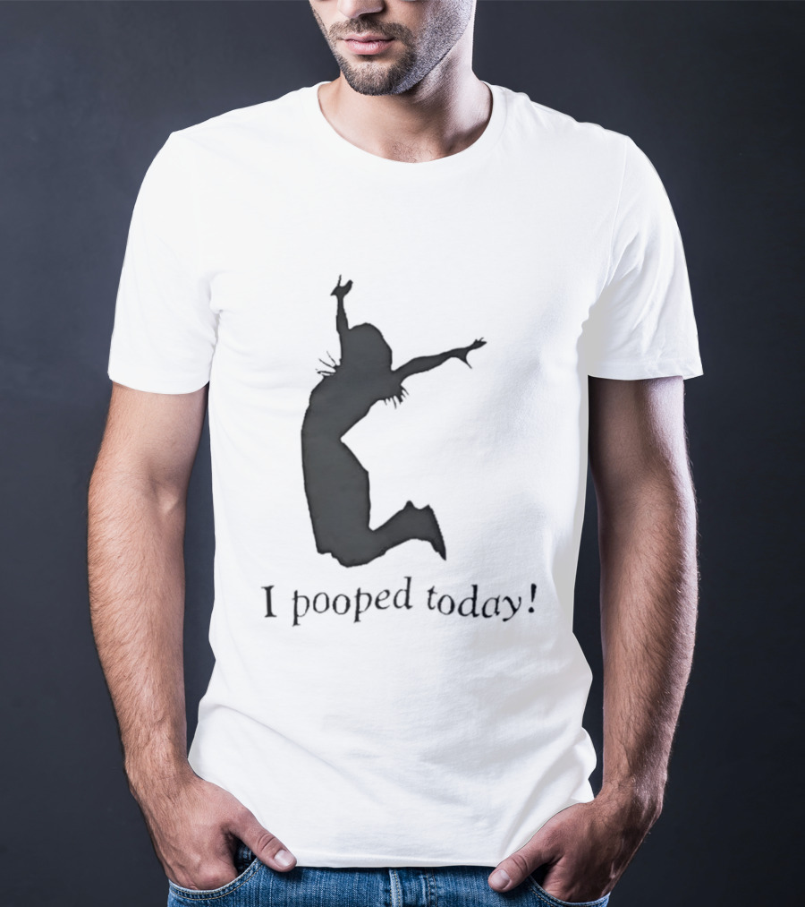 I Pooped Today Jumping Silhouette Celebration T-Shirt