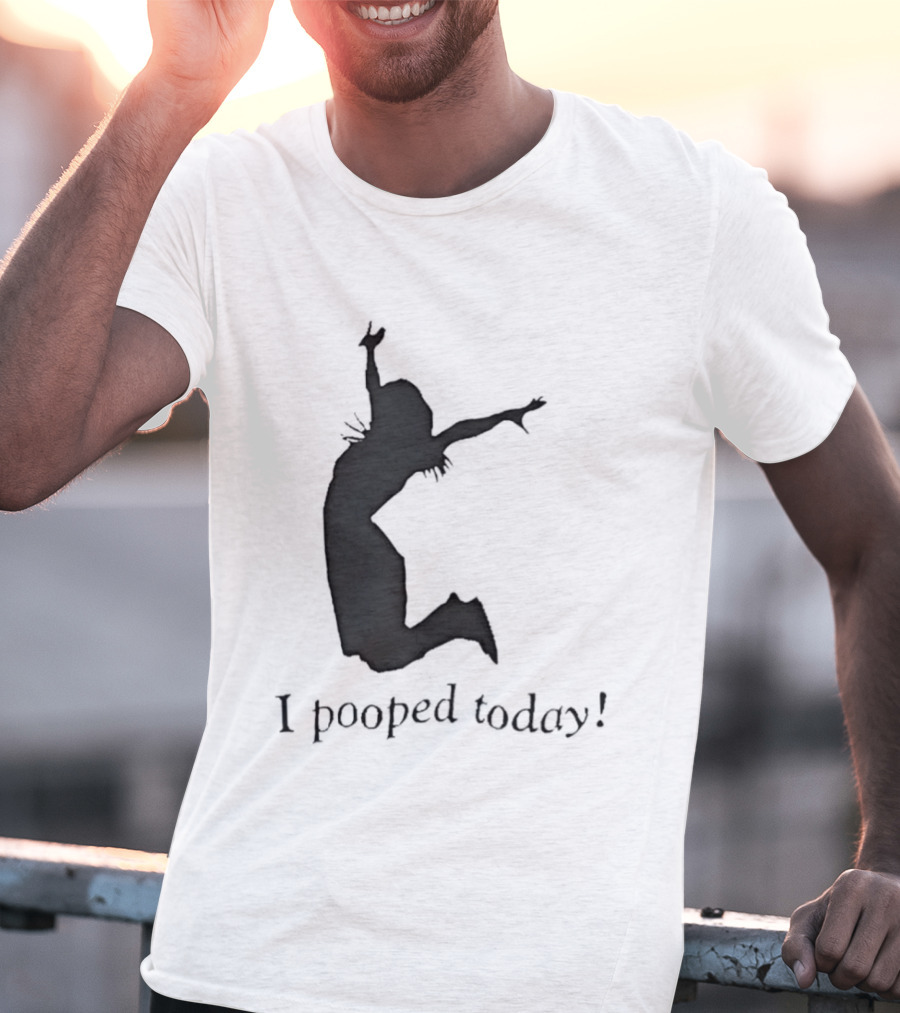 I Pooped Today Jumping Silhouette Celebration T-Shirt