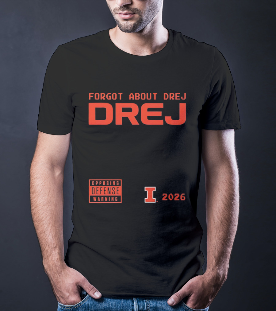 Andrej Stojakovic Illinois Fighting Illini Forgot About Drej Defense Warning 2026 T-Shirt