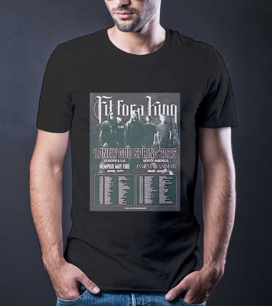 Fit For A King Lonely God Spring 2026 Tour Europe UK North America Memphis May Fire Invent Animate T-Shirt