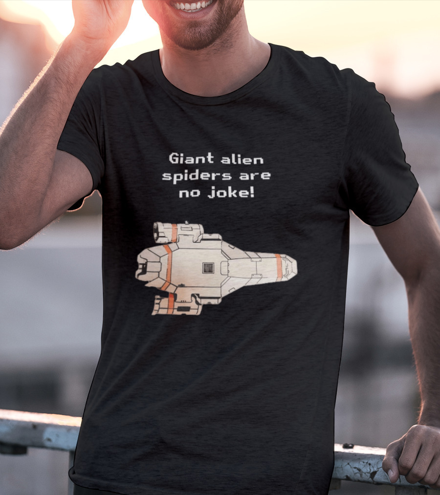 Giant Alien Spiders Are No Joke Spaceship T-Shirt