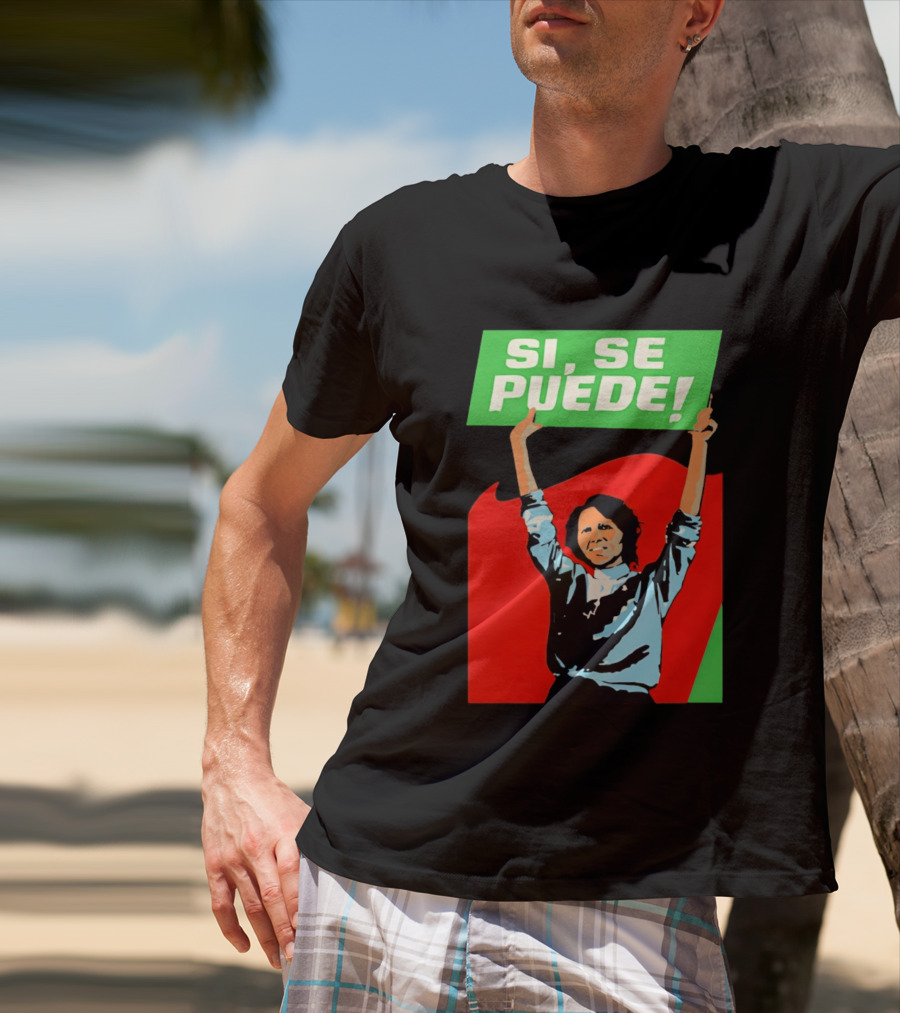 Dolores Huerta Sí Se Puede 2026 T-Shirt