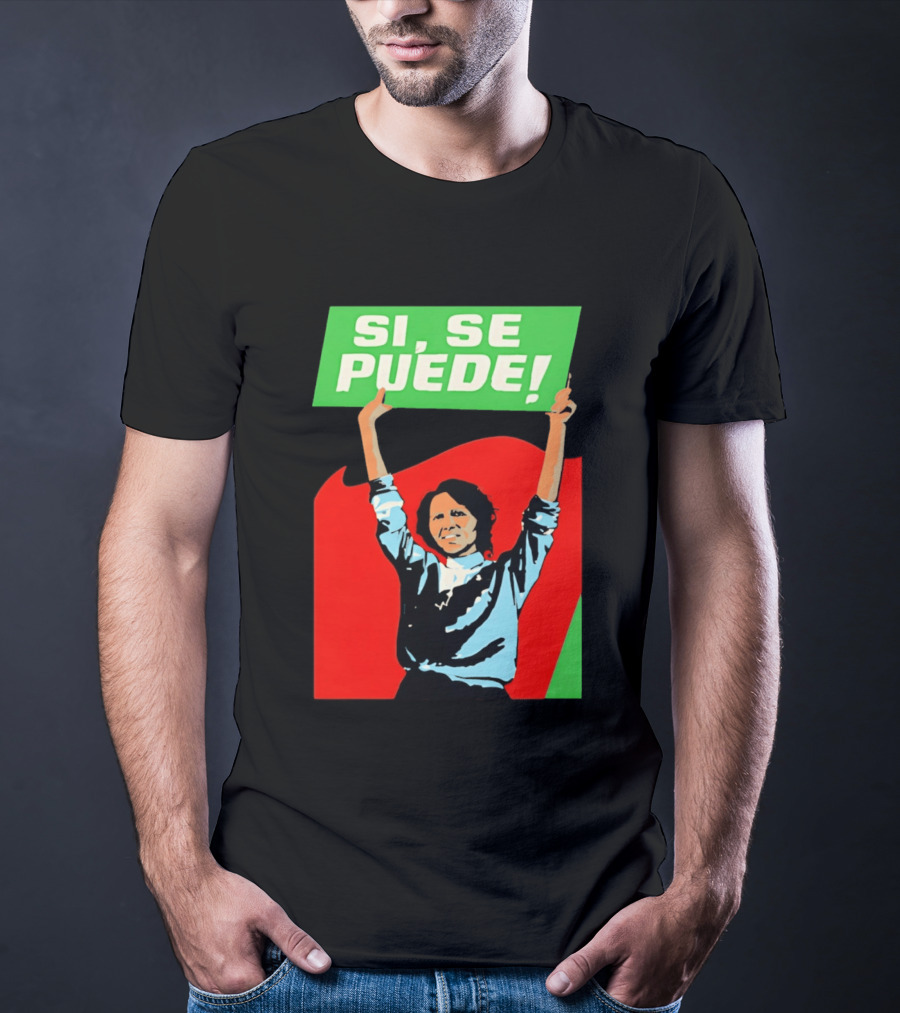 Dolores Huerta Sí Se Puede 2026 T-Shirt